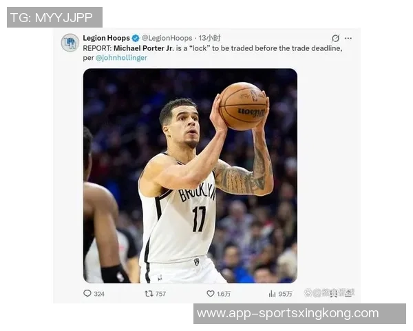 小迈克尔波特表现出色半场11投5中贡献14分三分球命中率高达50